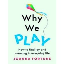 Why We Play