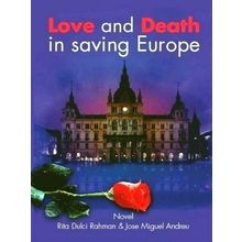 Love and Death in Saving Europe