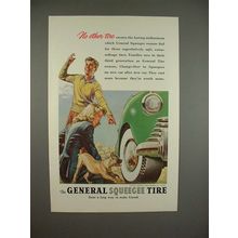 1947 General Squeegee Tire Ad - No Other Tire!