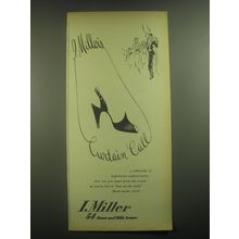 1945 I. Miller Shoes Advertisement - I Miller's Curtain Call