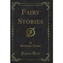 Fairy Stories (Classic Reprint)