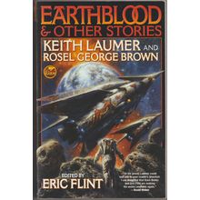 Earthblood & Other Stories, by Keith Laumer & Rosel George Brown. TPB