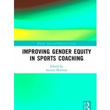 Women, Sport and Physical Activity: Improving Gender Equity in Sports Coaching