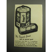 1957 MacGregor Golf Balls Advertisement - The season's finest gift to good golf