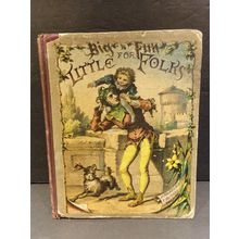 Big Fun for Little Folks Hubbard Bros. Publishers Philadelphia PA 1890's Antique