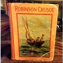 The Adventures Of Robinson Crusoe By Daniel Defoe Circa 1900 10" Tall Good Shape