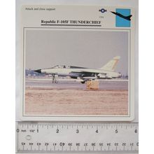 RepublicF105F Thunderchief - USA - Attack & Close Support - Collectors Club Card