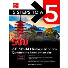 5 Steps To A 5: World History: Modern Questions To Know By Test Day, Fourth Edit
