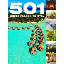 501 Great Places to Stay