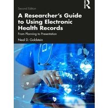 A Researcher's Guide To Using Electronic Health Records
