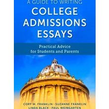 A Guide To Writing College Admissions Essays