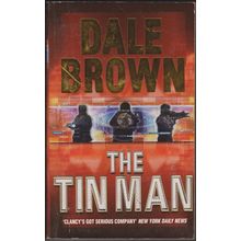 The Tin Man, by Dale Brown