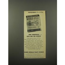 1956 Rand McNally World Atlas Ad - This Christmas give him the world