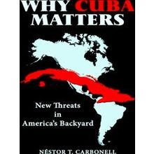 Why Cuba Matters