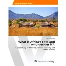 What is Africa's Fate and who decides it?