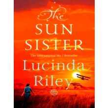The Seven Sisters 6. The Sun Sister by Lucinda Riley