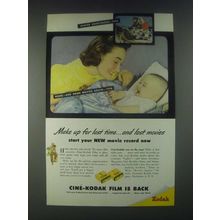1946 Kodak Cine-Kodak Film Ad - Make Up for Lost Time