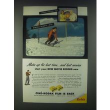 1946 Kodak Cine-Kodak Film Ad - Make Up for Lost Time and Lost Movies