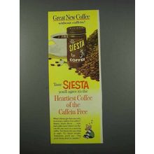 1961 Siesta Coffee Ad - Great Coffee Without Caffein