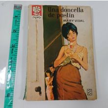 mary vidal una doncella de postin 1965 in spanish printed in spain PB