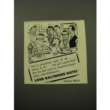 1950 Lord Baltimore Hotel Advertisement - You're absolutely right, H.M.