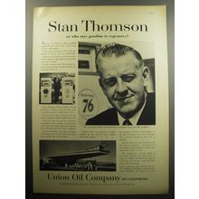 1957 Union Oil Company Ad - Stan Thomson or who says gasoline is expensive?