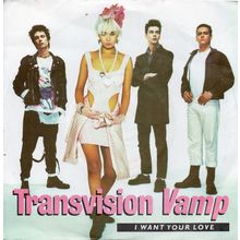 Transvision Vamp - I want your love 1988 3 track 7" single vinyl record TVV3