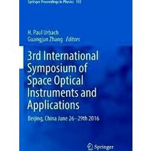 3rd International Symposium of Space Optical Instruments and Applications