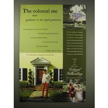 2005 Colonial Williamsburg, Virginia Ad - The colonial me was gardener