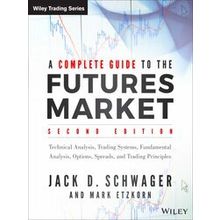 A Complete Guide to the Futures Market, 2nd Edition