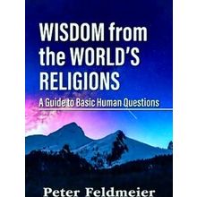 Wisdom From The Worlds Religions