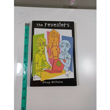 the revealers by doug wilhelm 2005 paperback