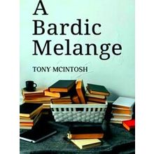 A Bardic Melange