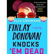 Finlay Donovan Finlay Donovan Knocks Em Dead