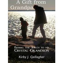 A Gift From Grandpa