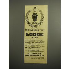 1948 Lodge Plugs Ad - The supreme test