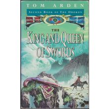 The King and Queen of Swords, by Tom Arden. Orokon 2
