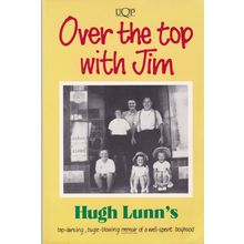 Over The Top With Jim - Hugh Lunn. Ref: B6167