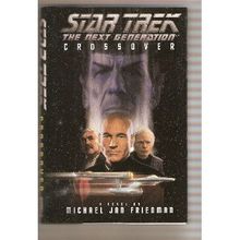 STAR TREK THE NEXT GENERATION ' CROSSOVER ' hardbound book (1995)