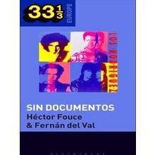 33 1/3 Europe Los Rodriguez's Sin Documentos
