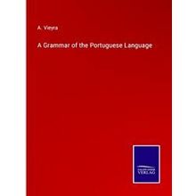 A Grammar of the Portuguese Language