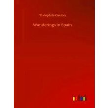 Wanderings in Spain