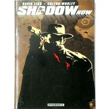 The Shadow Now