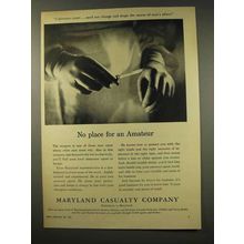 1956 Maryland Casualty Ad - No Place for an Amateur