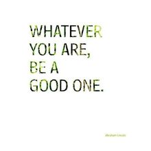 Be A Good One - Tree Free Greeting Card - 14111