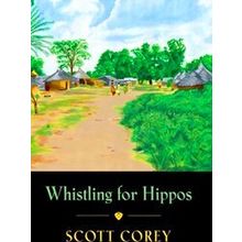 Whistling For Hippos