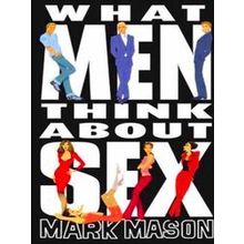 What Men Think About Sex