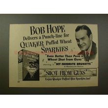 1947 Quaker Puffed Wheat Sparkies Cereal Ad - Bob Hope!