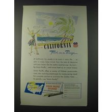 1947 Union Pacific Railroad Ad - Arrive in California Fresh as a Breeze