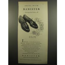 1955 Banister Shoes Ad - Excel with Banister ..distinguished above all